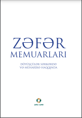 Zəfər memuarları. Döyüşçülər sərkərdə və müharibə haqqında